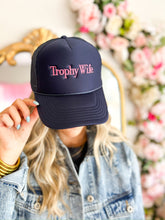 Load image into Gallery viewer, Trophy Wife Trucker Hat